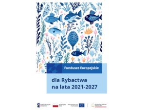 Fundusze Europejskie dla Rybactwa na lata 2021-2027