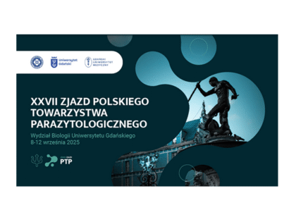 XXVII Zjazd Polskiego Towarzystwa Parazytologicznego | Gdańsk, 8–12 września 2025 r.
