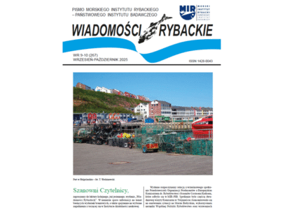 Najnowsze wydanie Wiadomości Rybackich | NR 9-10 (267) • WRZESIEŃ-PAŹDZIERNIK 2025