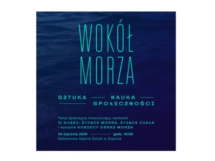 Around the Sea Art · Science · Communities – State Art Gallery in Sopot