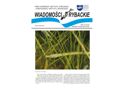 Najnowsze wydanie Wiadomości Rybackich • NR 3-4 (270) • MARZEC-KWIECIEŃ 2026